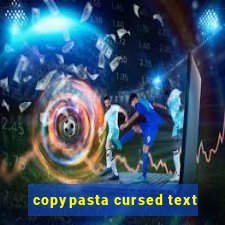 copypasta cursed text